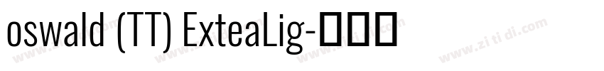 oswald (TT) ExteaLig字体转换